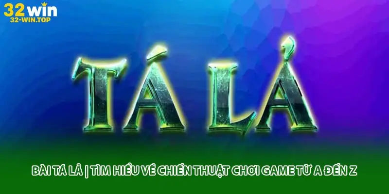 bài tá lả