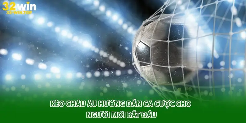 Kèo châu âu